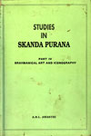 Studies In Skanda Purana Part IV Brahmanical Art and Iconography