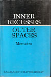 Inner Recesses Outer Spaces Memoirs 