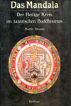 Das mandala Der Heilige Kreis Im Tantrischen Buddhismus 