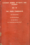 Kashmir Series of Texts And Studies No. 18 The Para-Trimshikha