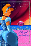Cinderella, a Royal Invitation