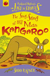 The Sing-Song of Old Man Kangaroo