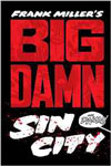 Big Damn Sin City: 1 
