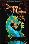 Encyclopedia Mythologica: Dragons and Monsters