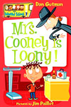 Mrs. Cooney is Loony