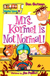 Mrs. Kormel is Not Normal