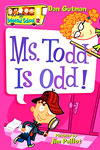 Ms. Todd is Odd