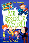 Ms. Beard Is Weird!