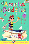 Amelia Bedelia Series - An Assorted Set of 8 Books 