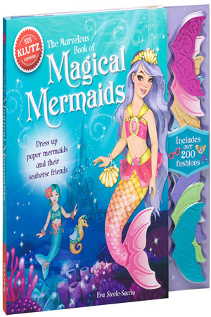 Dress up paper mermaids and their seahorse friends The Marvelous Book of Magical Mermaids