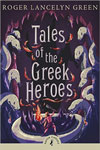 Tales of the Greek Heroes (Puffin Classics)