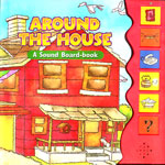 Around The House A Sound Board Book 