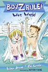 Boyz Rule 12: Wet World