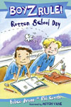 Boyz Rule 19: Rotten School Day