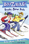 Boyz Rule 31: Freaky Snow Dude