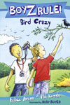 Boyz Rule 32: Bird Crazy