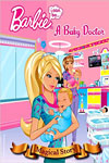 Barbie: I Can Be? A Baby Doctor Magical Story