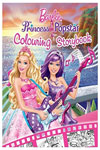 Barbie: The Princess and the Popstar Colouring Storybook