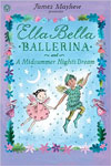 Ella Bella Ballerina and A Midsummer Night's Dream 
