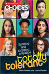 Totally Tolerant: Spotting and Stopping Prejudice