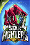 STAR FIGHTERS 3: The Enemy's Lair: The Enemy's Lair