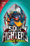 STAR FIGHTERS 6: Space Wars!