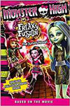 Monster High: Freaky Fusion: The Junior Novel
