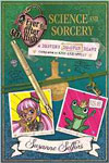 Science and Sorcery: A Destiny Do-Over Diary, Book 2