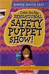 Come See The Sensational Safety Puppet Show!