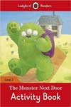 The Monster Next Door Activity Book : Level 2