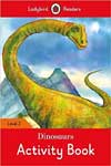 Dinosaurs Activity Book : Level 2