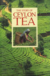 The Story of Ceylon Tea 