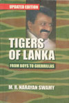 Tigers of Lanka From Boys To Guerrillas