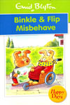 Binkle And Flip Misbehave