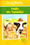 Hello Mr Twiddle!