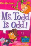 12. Ms. Todd Is Odd!