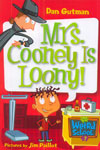 7. Mrs. Cooney Is Loony!