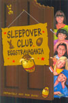 28. Sleepover Club Eggstravaganza