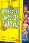 40. Sleepover Girls Go wild!