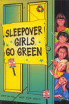 25.Sleepover Girls Go Green