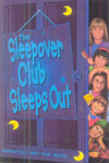 9. The Sleepover Club sleeps Out