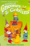 Stories of Gnomes & Goblins