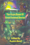 The Rupa Book Of Great Animal Stories 