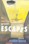 The Rupa Book Of Great Escapes