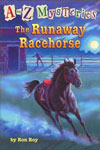 R. The Runaway Racehorse