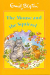The Mouse And The Squirrel