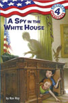 4. A Spy in the White House 