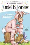 27. Junie B., First Grader: Dumb Bunny