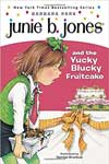 5. Junie B. Jones And The Yucky Blucky Fruitcake