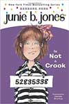 9. Junie B. Jones Is Not A Crook
